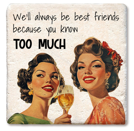 We’ll Always Be Best Friends Coaster