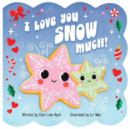 Cottage Door Press - I Love You Snow Much