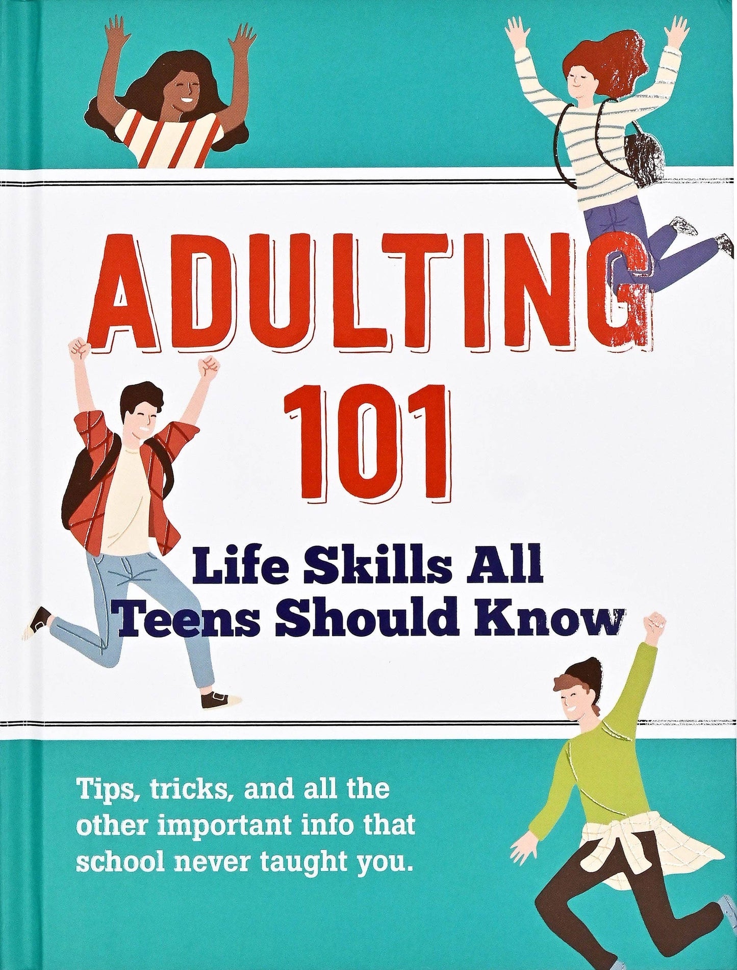 Peter Pauper Press - Adulting 101: Life Skills All Teens Should Know