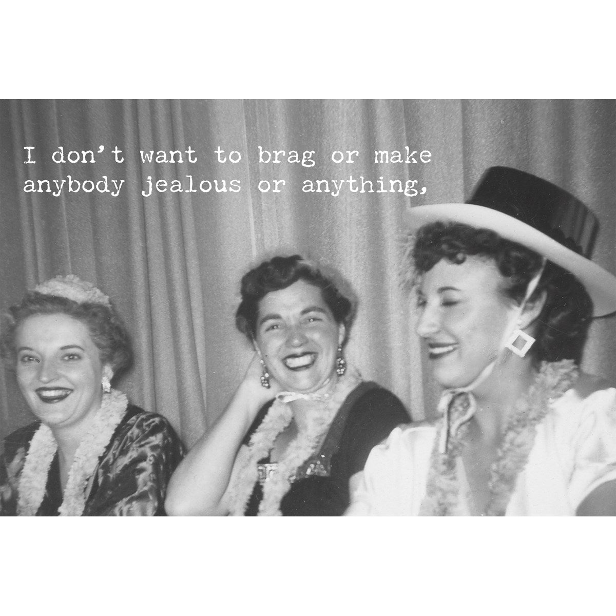 I don't Want anyone to be jealous...Trash Talk Cards