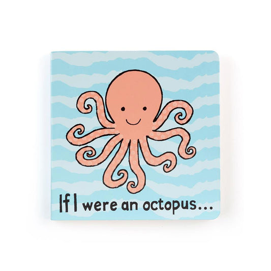 If I were a Octopus Board Book